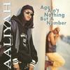 Aaliyah - Age Ain't Nothing But A Number -  140 / 150 Gram Vinyl Record