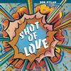Bob Dylan - Shot Of Love -  140 / 150 Gram Vinyl Record