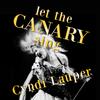 Cyndi Lauper - Let The Canary Sing -  Vinyl Record