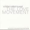 A Tribe Called Quest - The Love Movement -  Vinyl Record