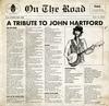Various Artists - On The Road: A Tribute To John Hartford -  180 Gram Vinyl Record