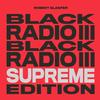 Robert Glasper - Black Radio III Supreme Edition -  Vinyl Record