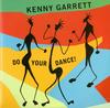 Kenny Garrett - Do Your Dance -  180 Gram Vinyl Record