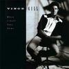Vince Gill - When I Call Your Name -  Vinyl Record