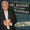 The Del McCoury Band - Del McCoury Still Sings Bluegrass -  Vinyl Record