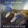 Pat Metheny - Road To The Sun -  Vinyl Record