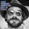 Hard Working Americans - Rest In Chaos -  180 Gram Vinyl Record