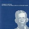 Charley Patton - Electrically Recorded: Jesus Is A Dying-Bed Maker -  Vinyl Record