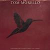 Tom Morello - Everyone Gets Everything They Want -  140 / 150 Gram Vinyl Record