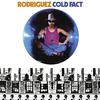 Rodriguez - Cold Fact -  45 RPM Vinyl Record