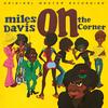 Miles Davis - On The Corner -  180 Gram Vinyl Record