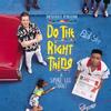 Various Artists - Do The Right Thing -  Vinyl Record