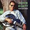 John Hiatt - Collected -  180 Gram Vinyl Record