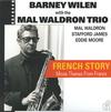 Barney Wilen with the Mal Waldron Trio - French Story (Movie Themes From France) -  180 Gram Vinyl Record