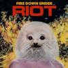 Riot - Fire Down Under -  180 Gram Vinyl Record