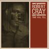 The Robert Cray Band - Time Will Tell -  180 Gram Vinyl Record