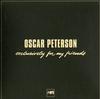 Oscar Peterson - Exclusively For My Friends -  Vinyl Box Sets