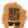 Nitty Gritty Dirt Band - Dirt Does Dylan -  Vinyl Record
