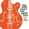 Various Artists - We Still Can't Say Goodbye: A Musician's Tribute To Chet Atkins -  140 / 150 Gram Vinyl Record