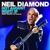 Neil Diamond - Hot August Night III -  Vinyl Record