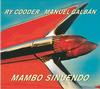 Ry Cooder and Manuel Galban - Mambo Sinuendo -  Vinyl Record