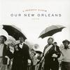 Various Artists - Our New Orleans -  Vinyl Record
