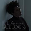 Julia Bullock & Christian Reif - Walking In The Dark -  Vinyl Record