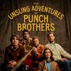 Punch Brothers - The Unsung Adventures Of Punch Brothers -  Vinyl Record