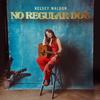 Kelsey Waldon - No Regular Dog -  Vinyl Record