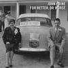 John Prine - For Better, Or Worse -  180 Gram Vinyl Record