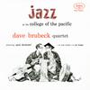 The Dave Brubeck Quartet and Paul Desmond - Jazz at the College of the Pacific -  Vinyl Record