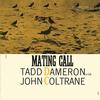 Tadd Dameron with John Coltrane - Mating Call -  Vinyl Record