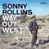 Sonny Rollins - Way Out West -  Vinyl Record