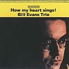 Bill Evans Trio - How My Heart Sings! -  Vinyl Record
