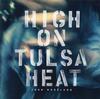 John Moreland - High On Tulsa Heat -  Vinyl Record