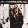 Melody Gardot - My One And Only Thrill -  45 RPM Vinyl Record