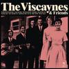 The Viscaynes - The Viscaynes & Friends -  Vinyl Record