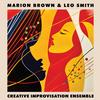 Marion Brown Quartet - Creative Improvisation Ensemble