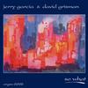 Jerry Garcia And David Grisman - So What