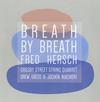Fred Hersch - Breath By Breath -  180 Gram Vinyl Record