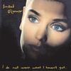 Sinead O'Connor - I Do Not Want What I Haven't Got -  180 Gram Vinyl Record
