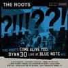 The Roots - The Roots Come Alive Too: Dywm30 Live At Blue Note Nyc -  Vinyl Record