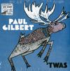 Paul Gilbert - 'TWAS -  Vinyl Record