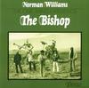 Norman Williams And The One Mind Experience - The Bishop