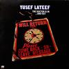 Yusef Lateef - The Doctor Is In...And Out -  180 Gram Vinyl Record