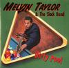 Melvin Taylor & The Slack Band - Dirty Pool -  180 Gram Vinyl Record