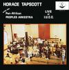 Horace Tapscott - Horace Tapscott with the Pan Afrikan Peoples Arkestra  : Live At IUCC -  Vinyl Record