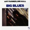 Art Farmer and Jim Hall - Big Blues -  Vinyl Record
