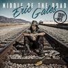 Eric Gales - Middle Of The Road -  180 Gram Vinyl Record