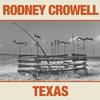 Rodney Crowell - Texas -  Vinyl Record